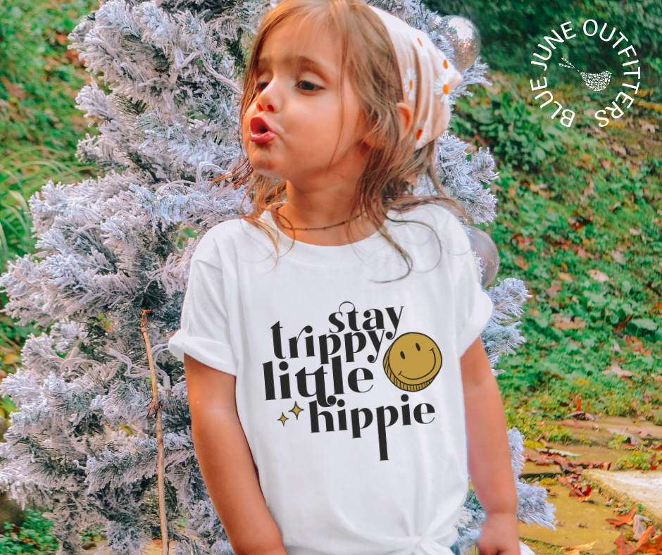Stay Trippy Little Hippie | Trendy Toddler Tee
