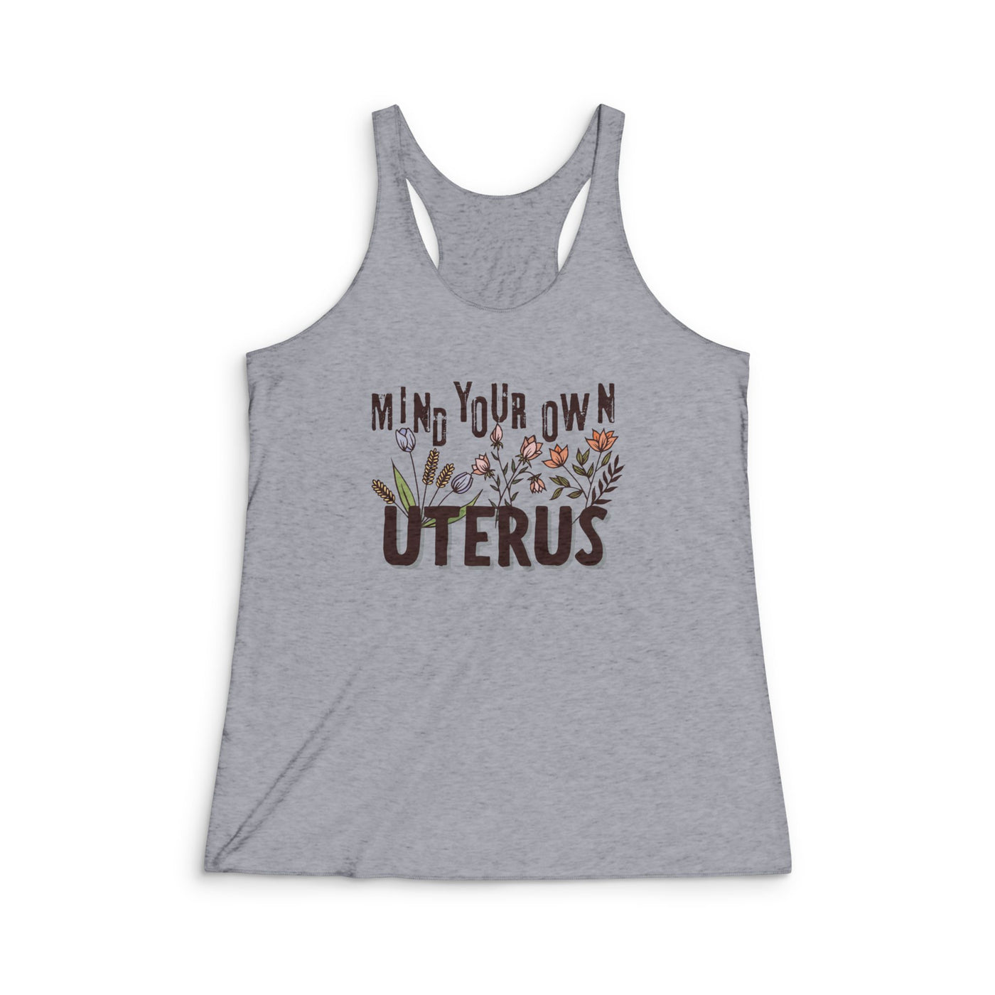 Mind Your Own Uterus | Women's Tank Top