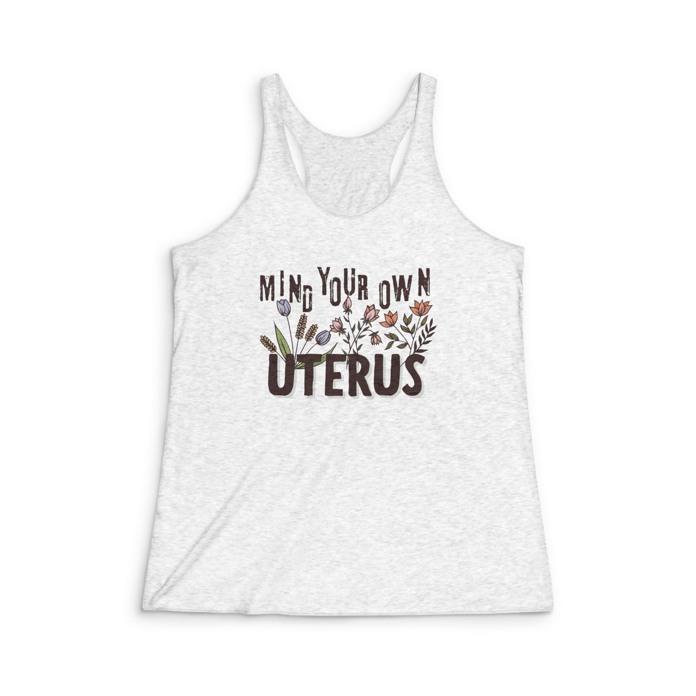 Mind Your Own Uterus | Women's Tank Top