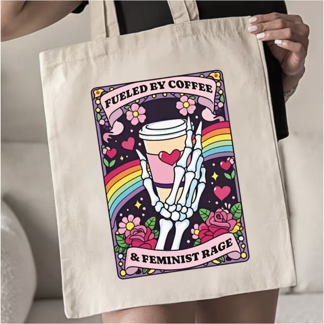 Fueled by Coffee and Feminist Rage Tote Bag