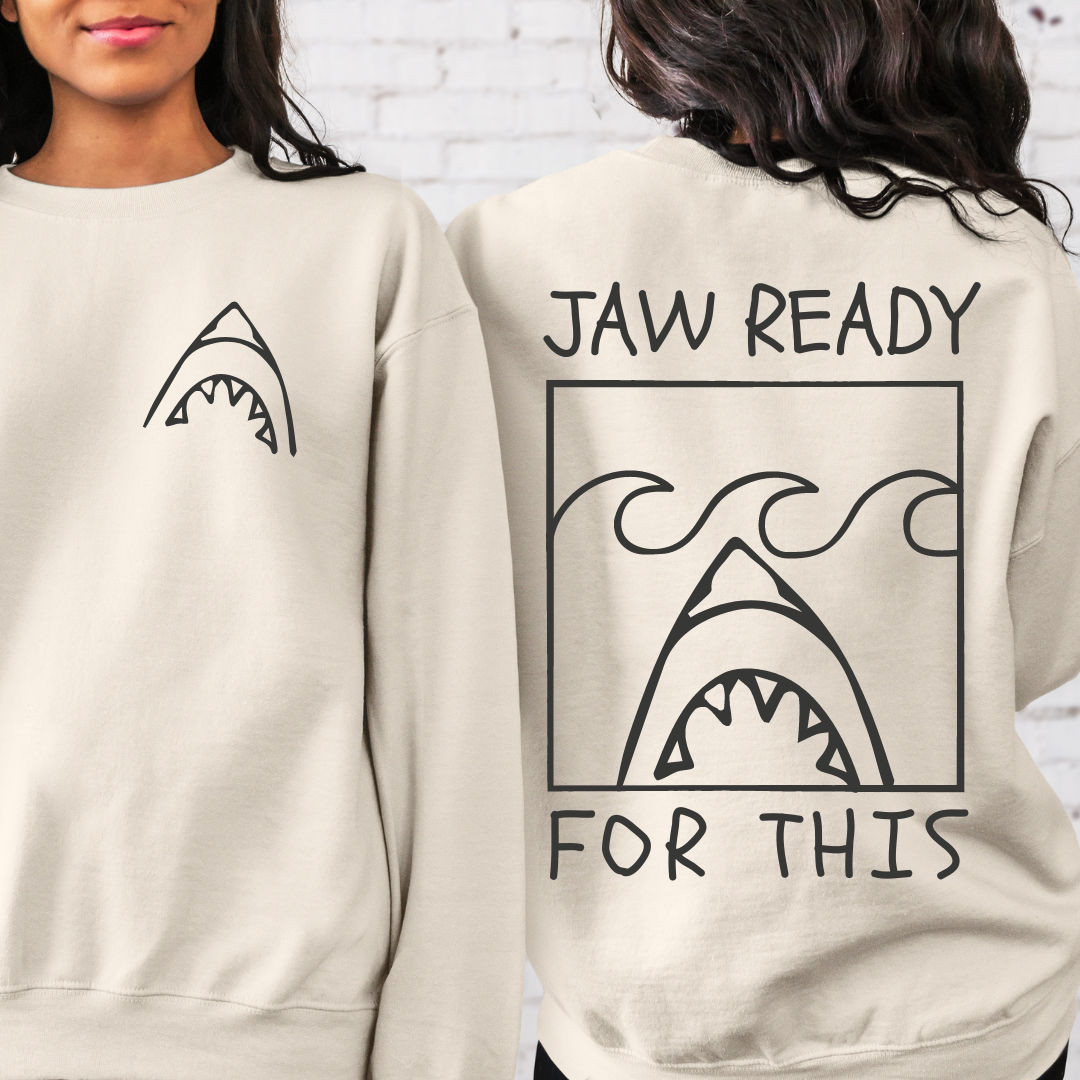 Jaw Ready For This | Funny Shark Crewneck Sweatshirt
