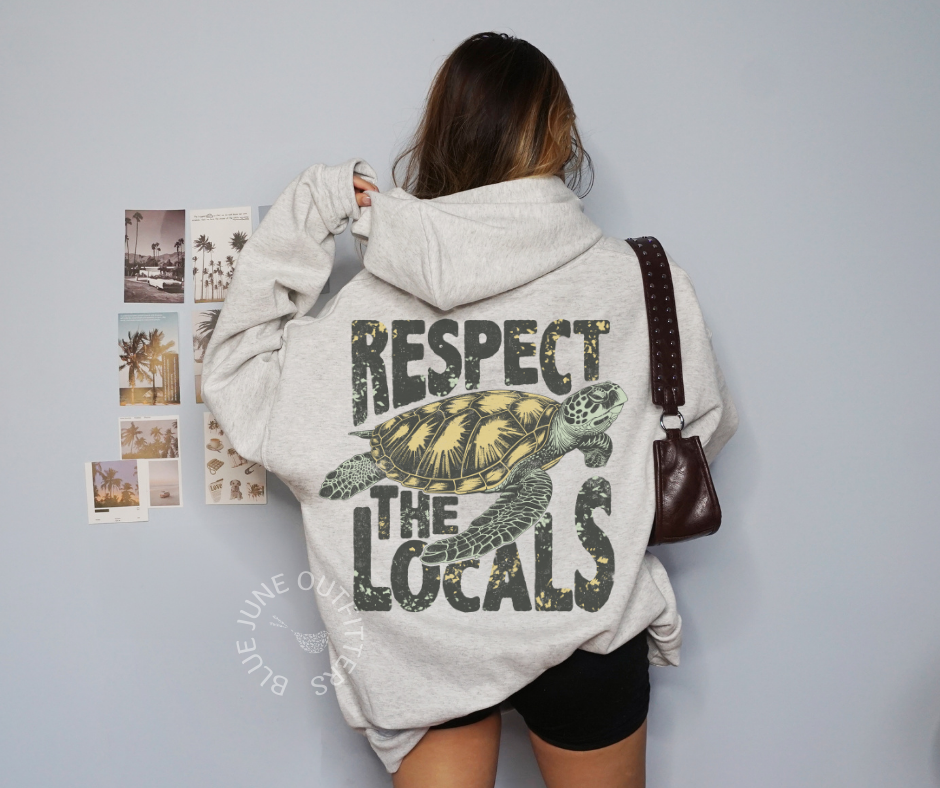 RESPECT THE LOCALS | SEA TURTLES SEA LIFE HOODIE