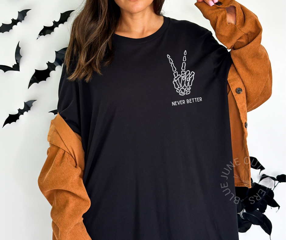 Never Better Skelly Peace Sign | Comfort Colors® Tee