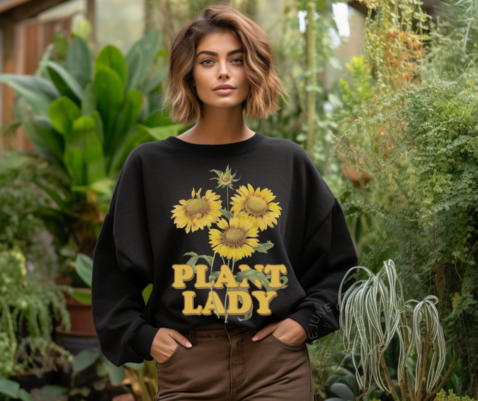 Plant Lady Sunflowers | Plant Lover Sweatshirt