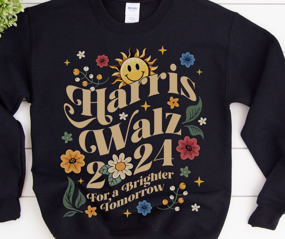 HARRIS WALZ FOR A BETTER TOMORROW SWEATSHIRT