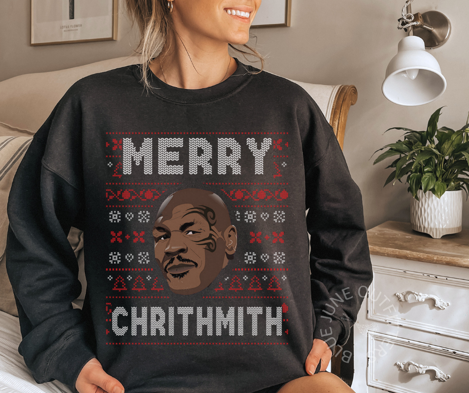 MERRY CHRITHMITH | FUNNY MIKE TYSON CHRISTMAS SWEATSHIRT