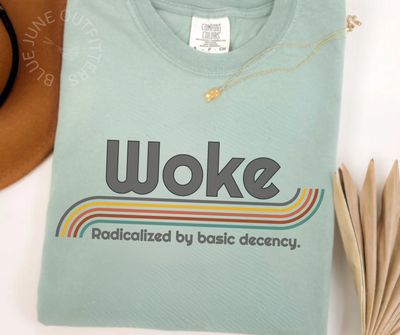 Woke Retro Graphic Tee – “Radicalized by Basic Decency” Shirt