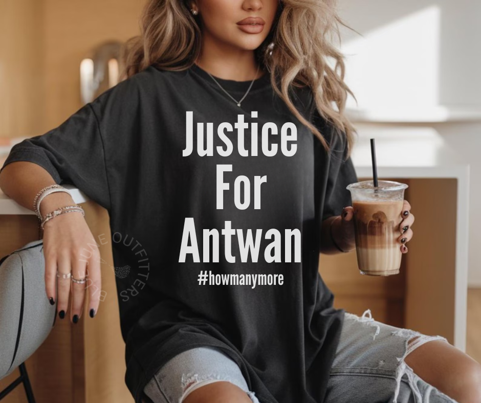 JUSTICE FOR ANTWAN