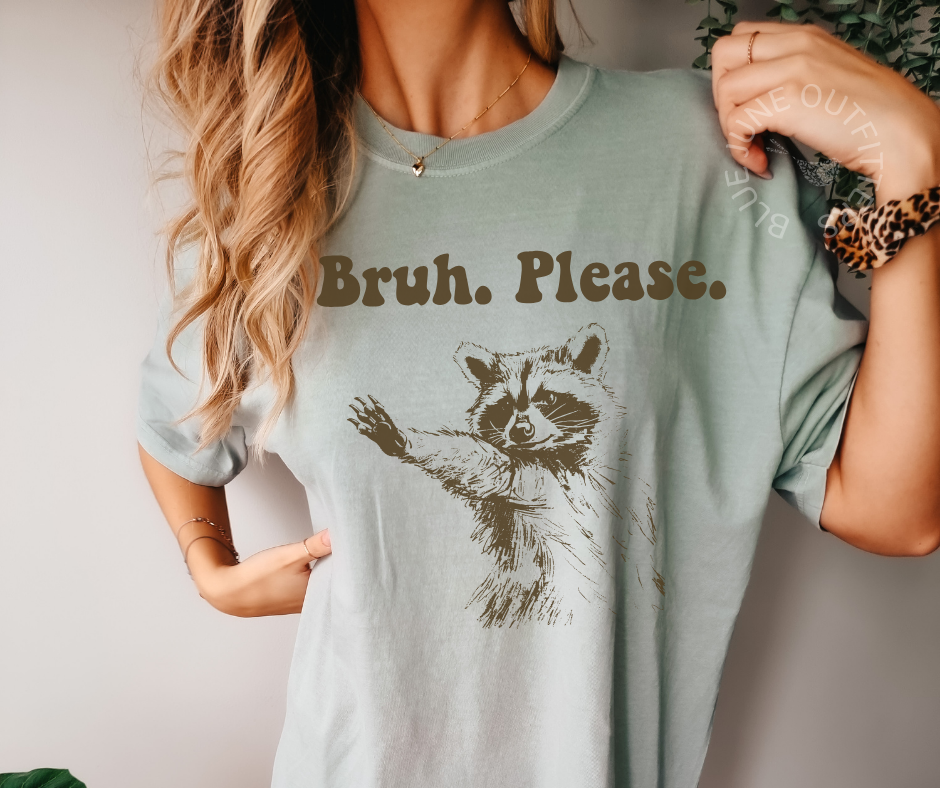 Bruh Please | Comfort Colors® Funny Racoon Tee