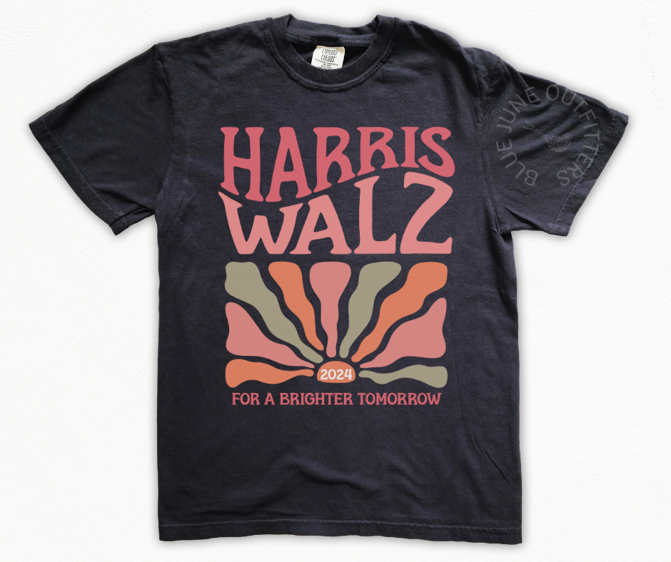 HARRIS WALZ  2024 FOR A BRIGHTER TOMORROW TEE