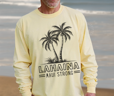 Lahaina Maui Strong | Comfort Colors® Fundraiser Long Sleeve