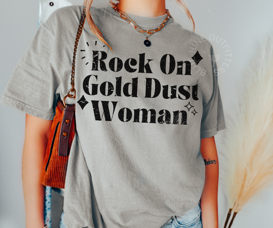 Rock On Gold Dust Woman | Comfort Colors® Stevie Vibes Tee