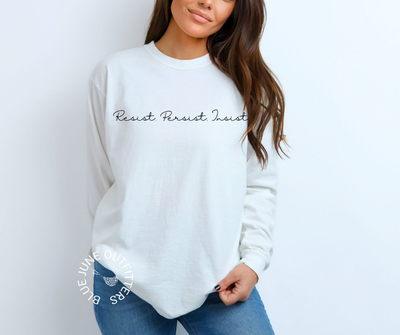 RESIST PERSIST INSIST | COMFORT COLORS® LONG SLEEVE TEE