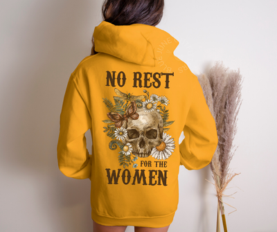 NO REST FOR THE WOMEN | UNISEX FEMINIST SKULL HOODIE