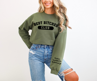 CUSTOM Best Bitches Sweatshirt | Best Friends Gift
