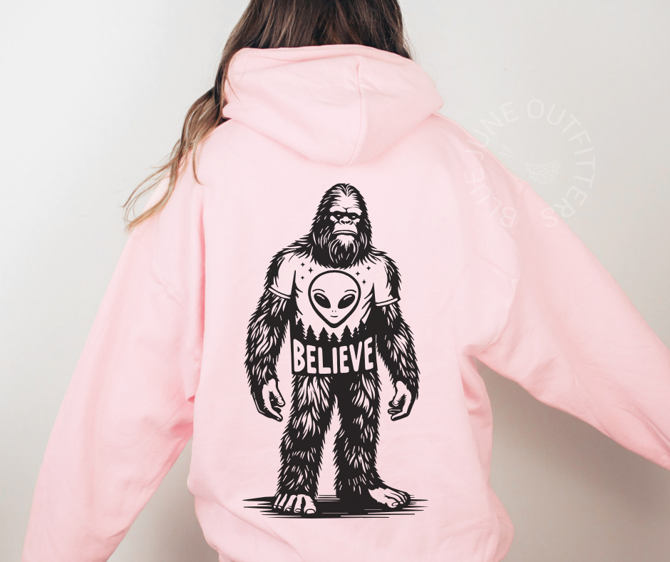 Believe | Funny Bigfoot Alien Hoodie