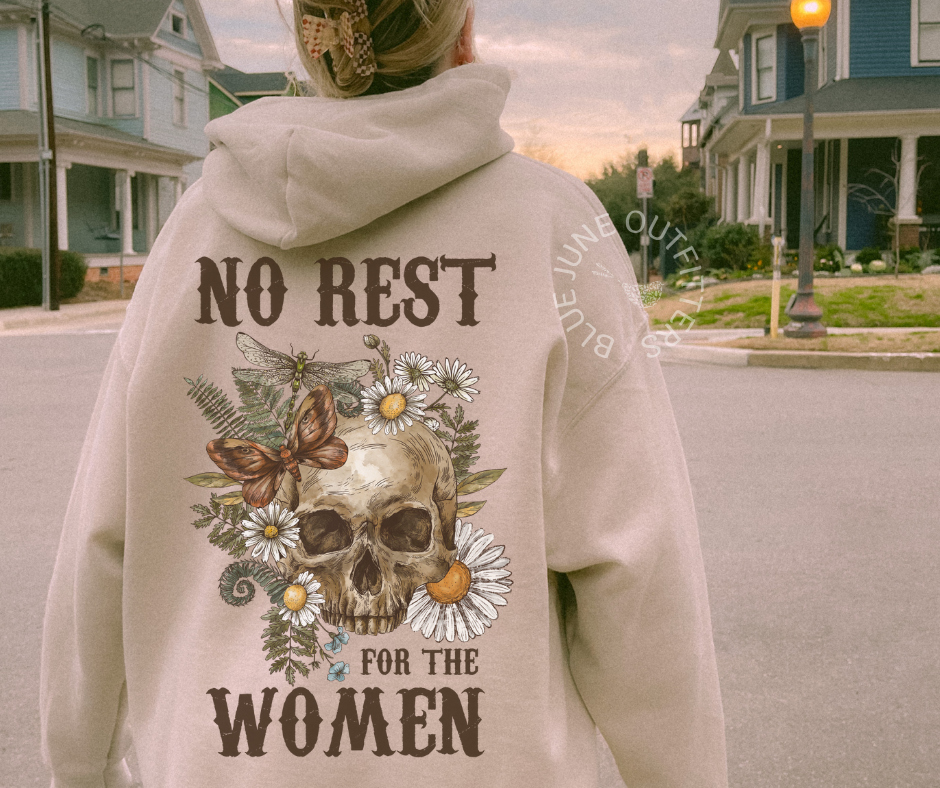 NO REST FOR THE WOMEN | UNISEX FEMINIST SKULL HOODIE