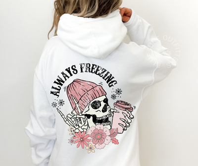 Always Freezing | Funny Skeleton Hoodie