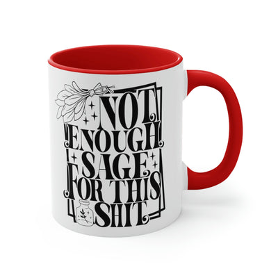 Not Enough Sage For This Shit | Funny Witchy Coffee Mug