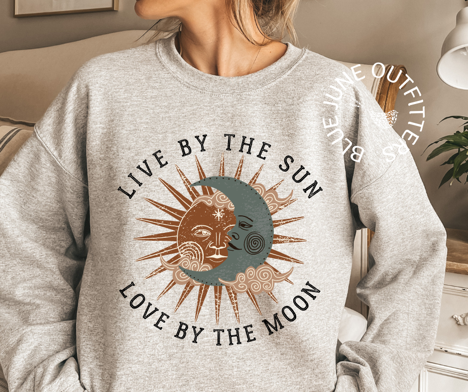Live By The Sun Love By The Moon | Crewneck Sweatshirt