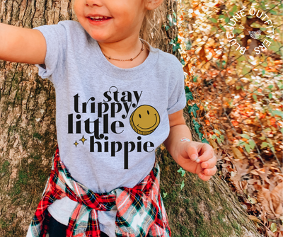 Stay Trippy Little Hippie | Trendy Toddler Tee