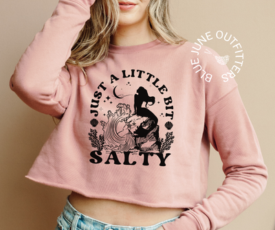 Just A Little Bit Salty | Mermaid Cropped Sweatshirt