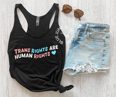 Trans Rights Are Human Rights | Women's Racerback Tank