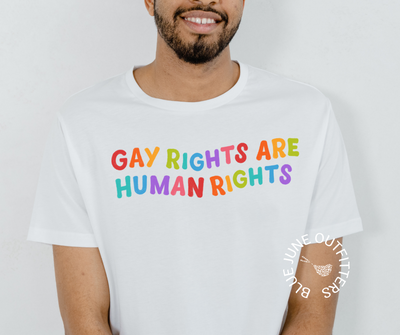 Gay Rights Are Human Rights | Unisex Pride Tee