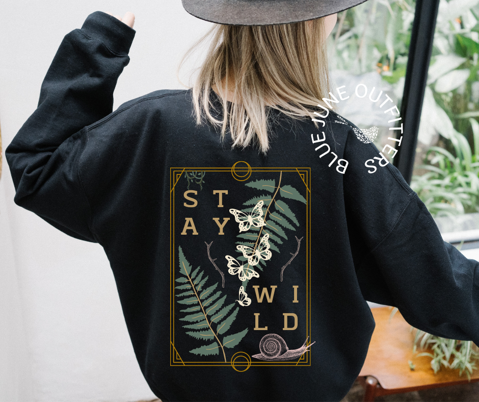 Stay Wild | Cottagecore Sweatshirt