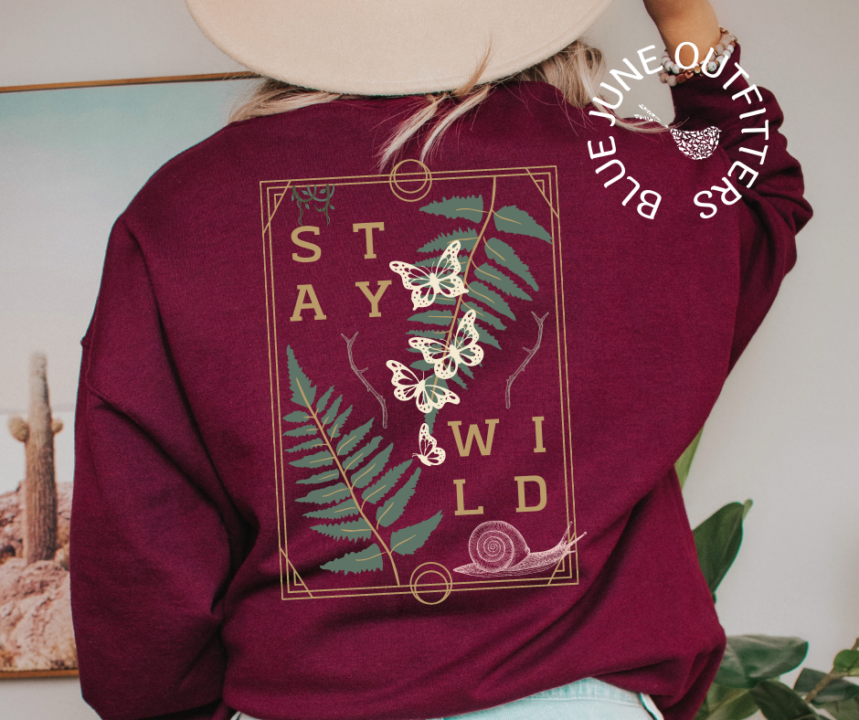 Stay Wild | Cottagecore Sweatshirt