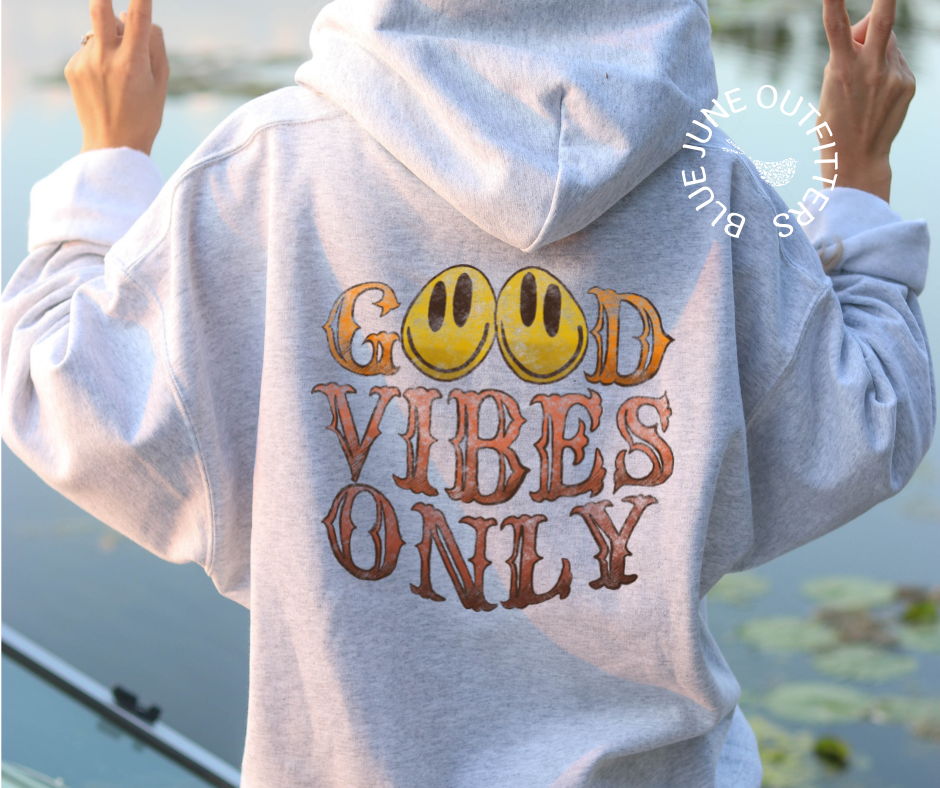 Good Vibes Only | 90's Vibe Hoodie
