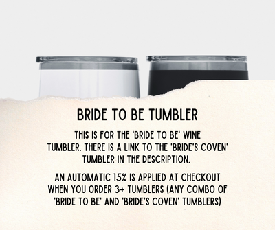 Bride To Be | Witchy Bridal Party Wine Tumbler