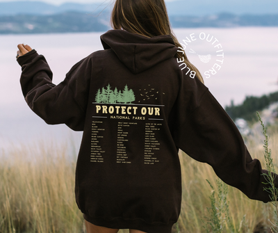 Protect Our National Parks | Nature Lover Hoodie