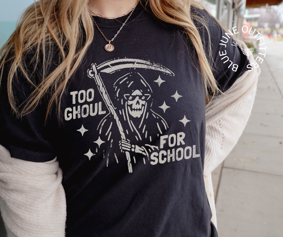 Too Ghoul For School | Comfort Colors® Grim Reaper Halloween Tee