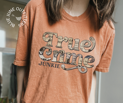 True Crime Junkie | Comfort Colors® Tee
