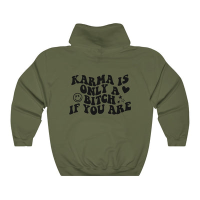 Karma Is Only A Bitch If You Are | Funny Retro Hoodie