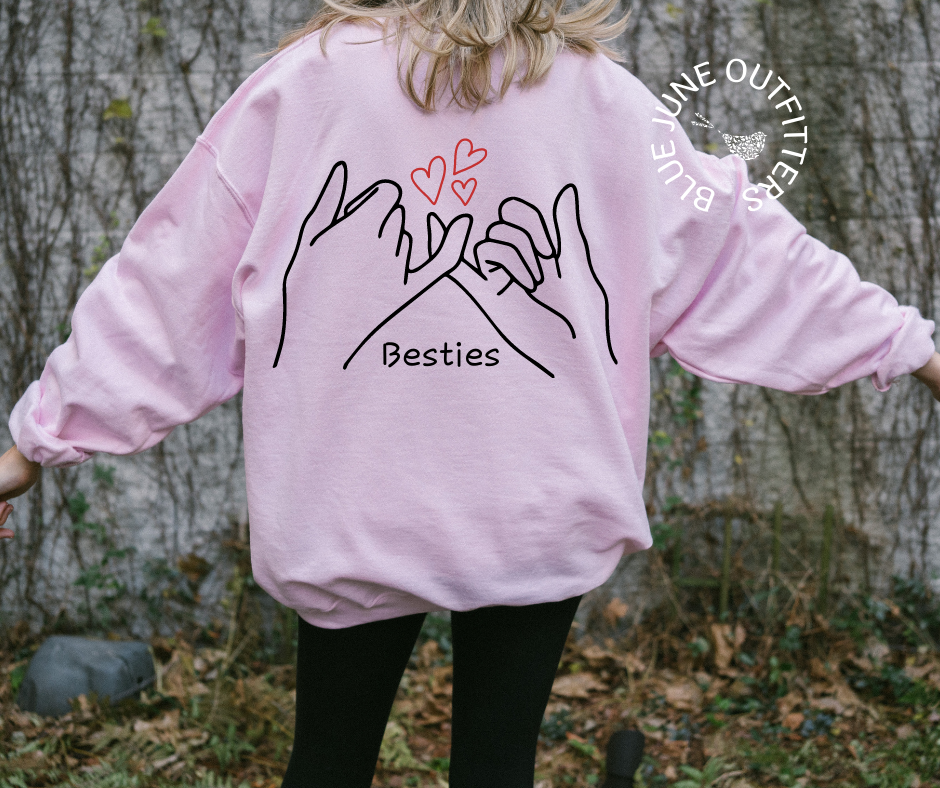 Besties Pinky Promise | Best Friends Sweatshirt