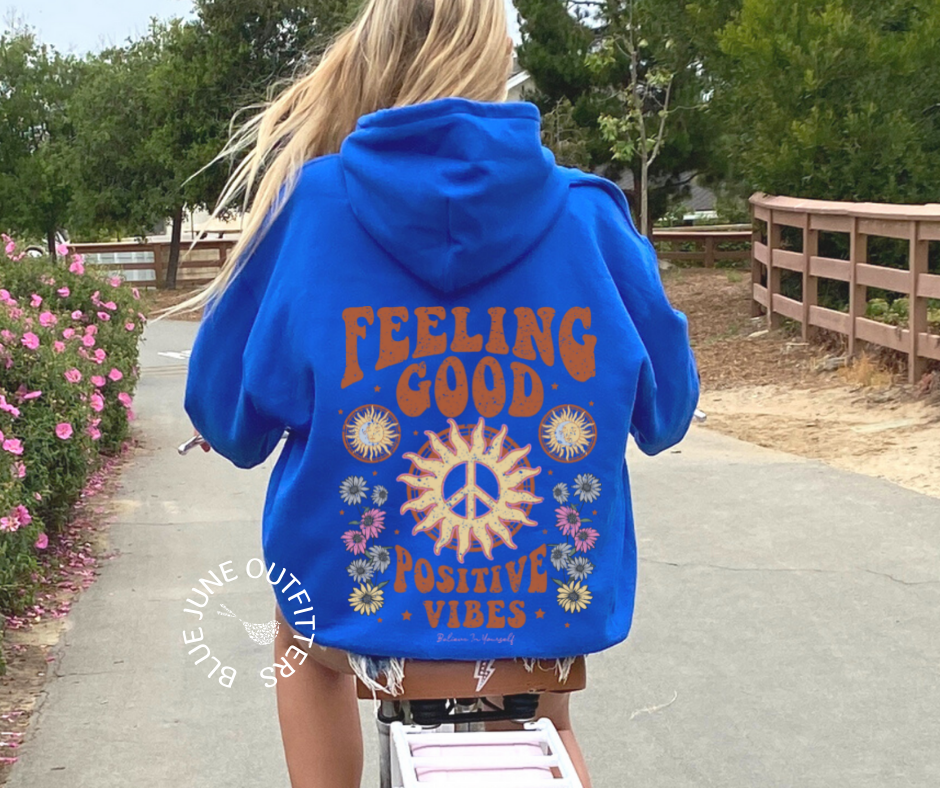 Feeling Good Positive Vibes | Hippie Sunshine Hoodie