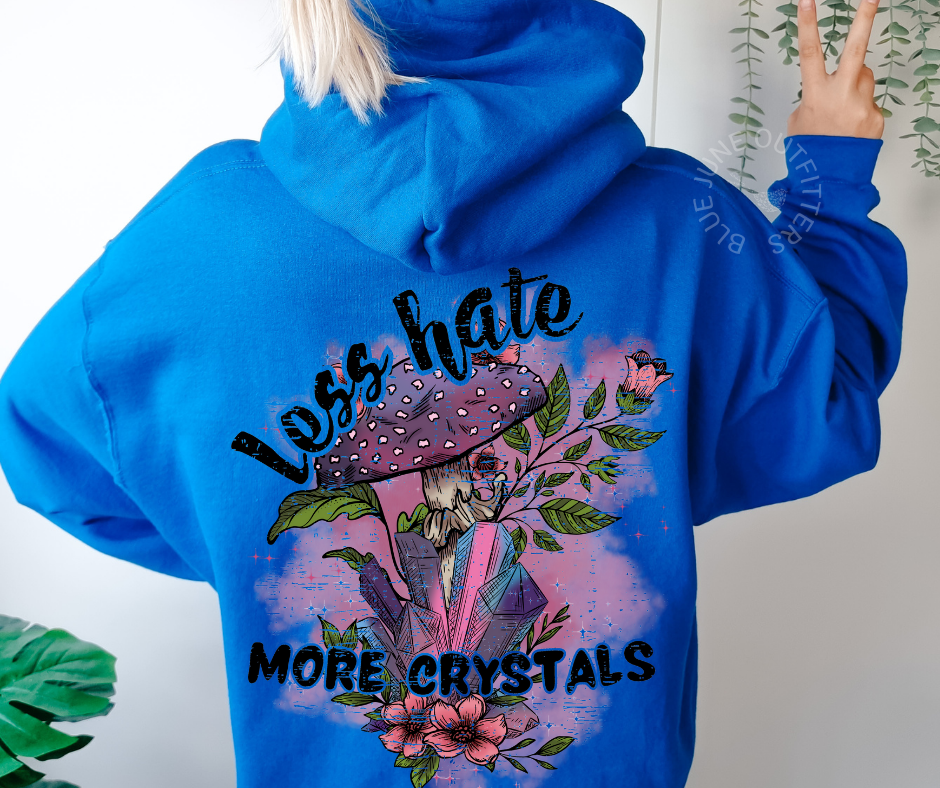 Less Hate More Crystals | Mystical Kindness Hoodie