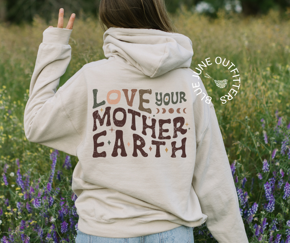 Love Your Mother Earth | Unisex Earth Day Hoodie