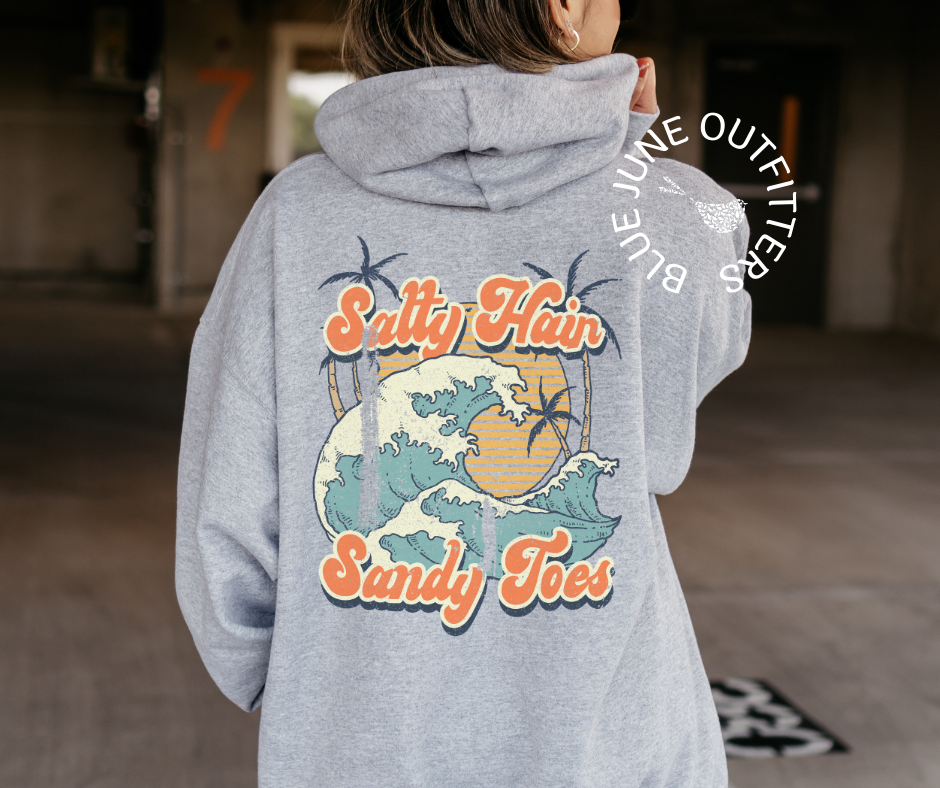 Salty Hair Sandy Toes | Beach Hoodie
