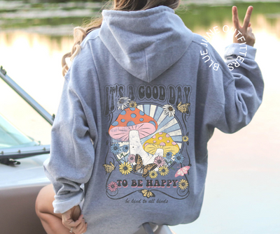 It's A Good Day | Trippy Mushroom Hoodie