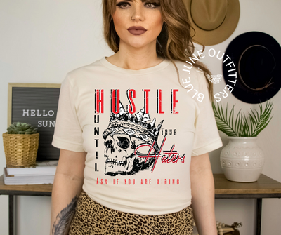 Hustle Until Your Haters Ask If You Are Hiring | Inspirational Tee