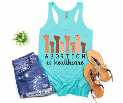 Abortion Is Healthcare | Women's Feminist Racerback Tank