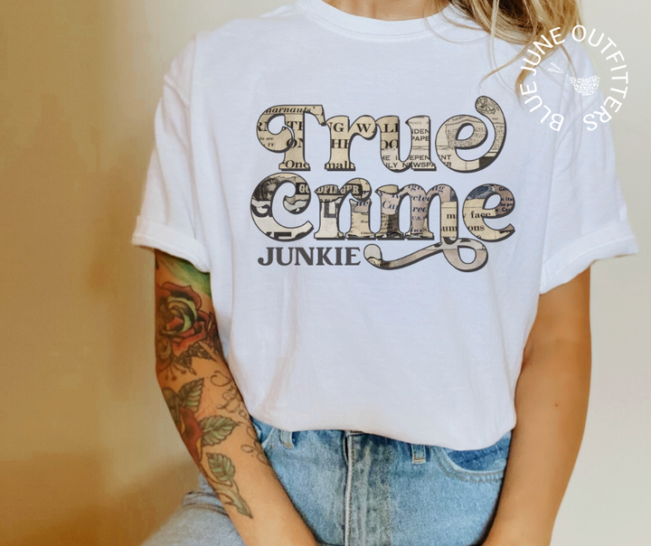 True Crime Junkie | Comfort Colors® Tee