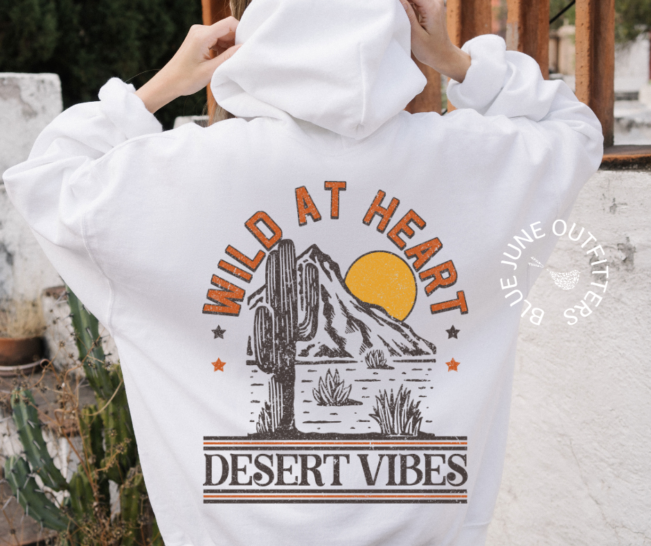 Wild At Heart Desert Vibes | Retro Hoodie