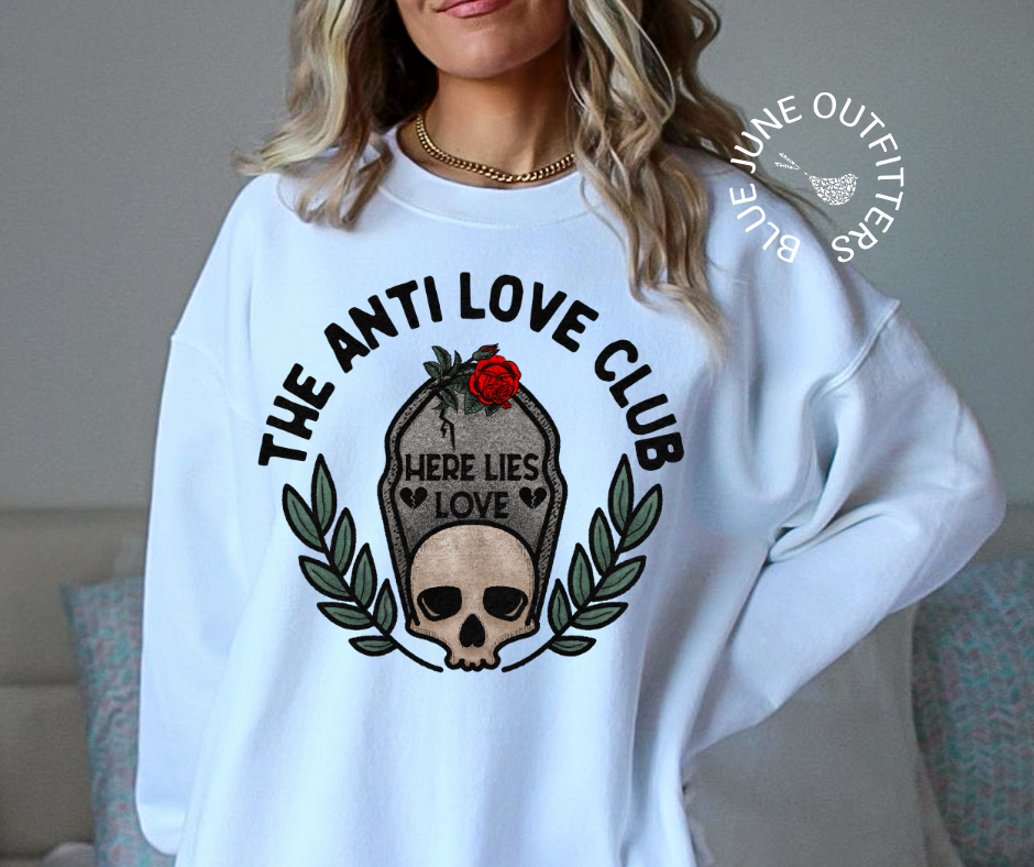 The Anti Love Club | Funny Valentine's Day Sweatshirt