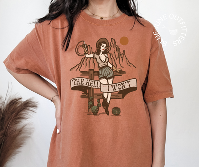 The Hell I Won't | Comfort Colors® Sassy Cowgirl Tee